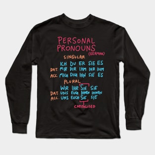 German Grammar (Pronouns) Long Sleeve T-Shirt